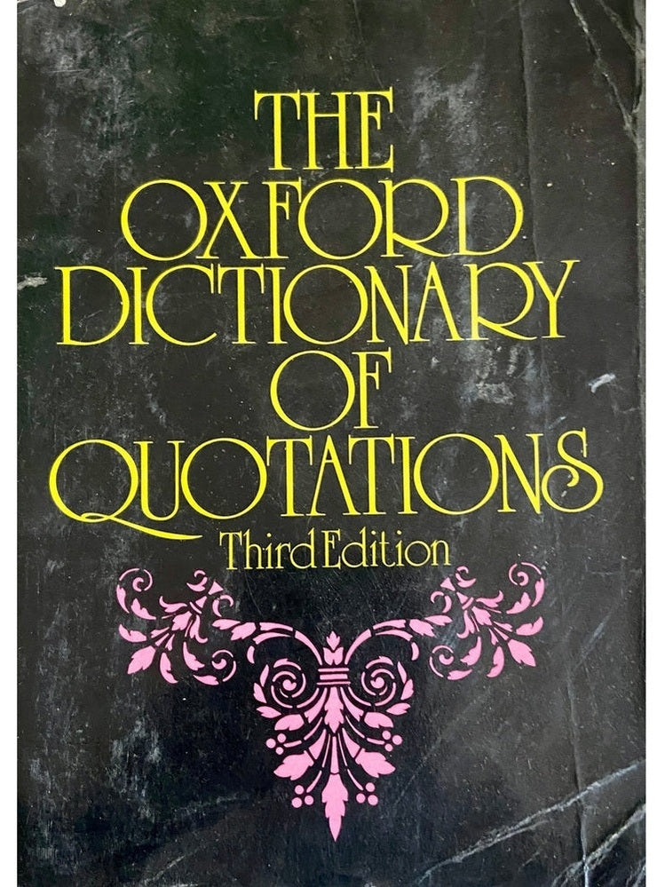 The Oxford Dictionary of Quotations