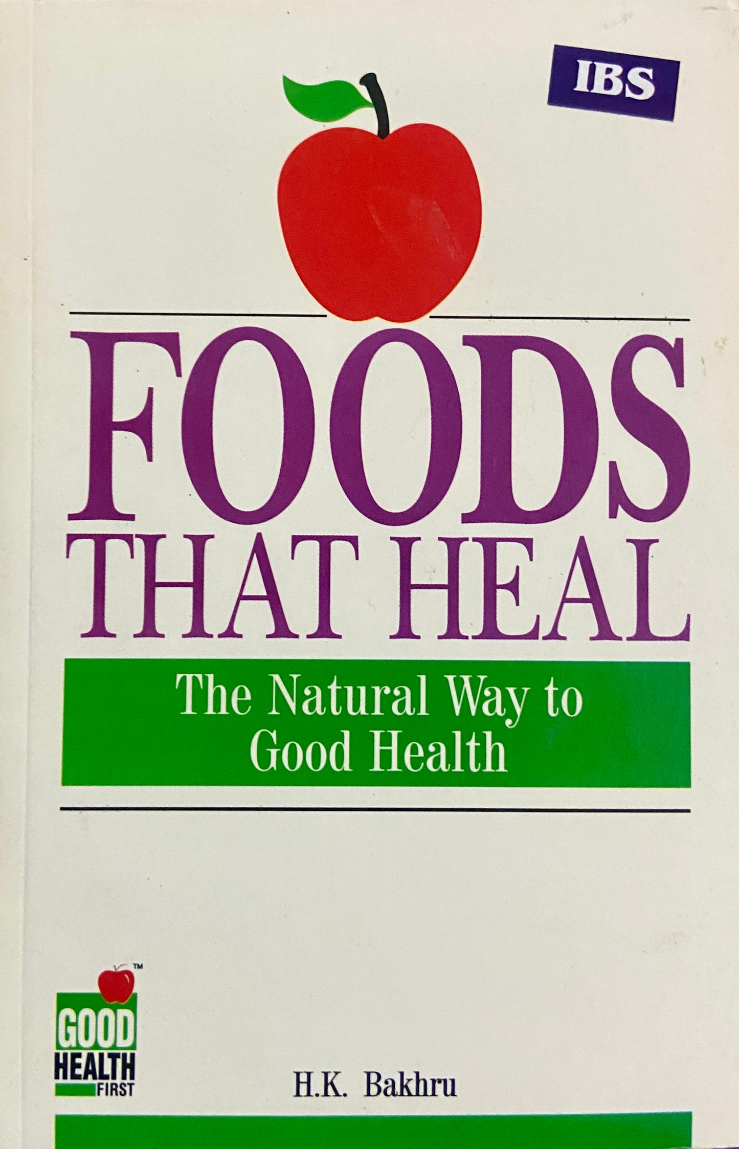 Foods That Heal By H K Bakhru