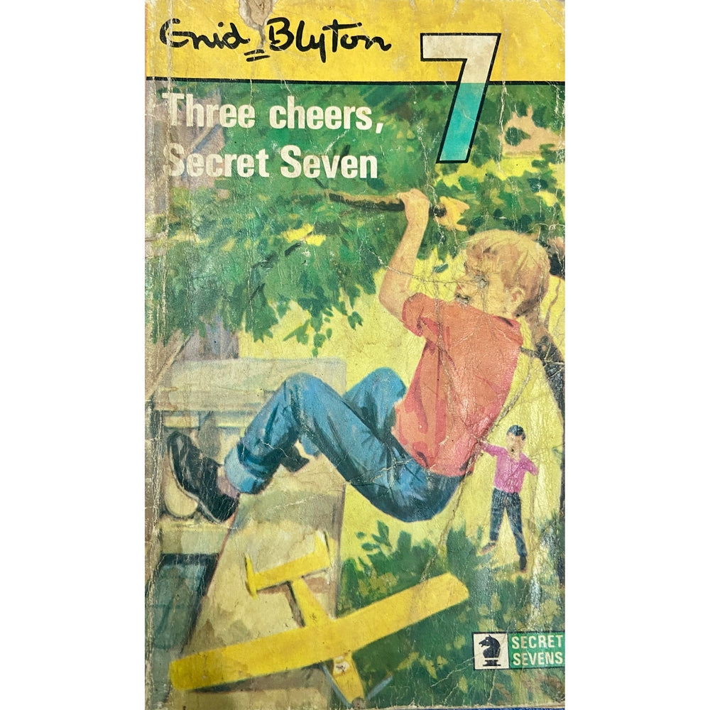Three Cheers, Secret Seven by Enid Blyton