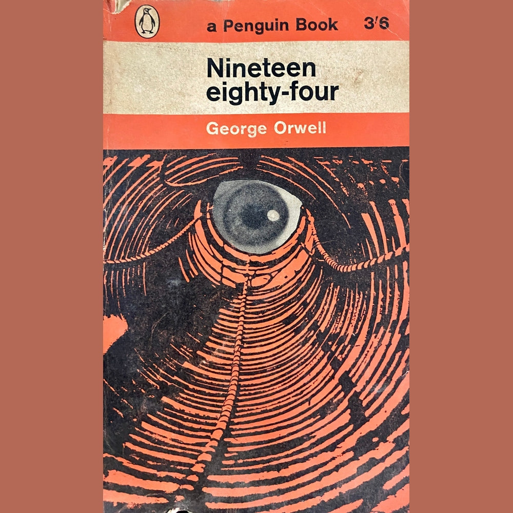 Nineteen Eighty-Four by George Orwell
