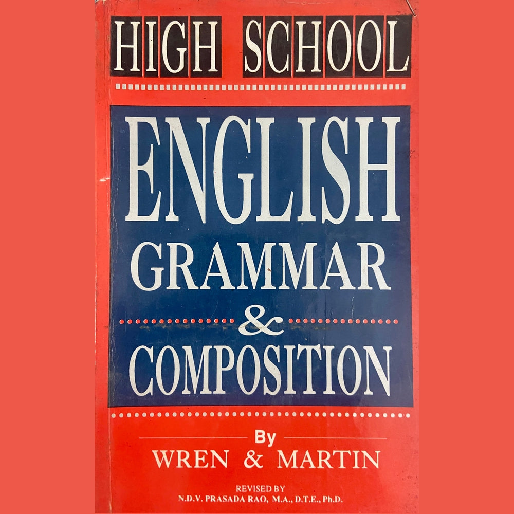 High School English Grammar and Composition by Wren & Martin