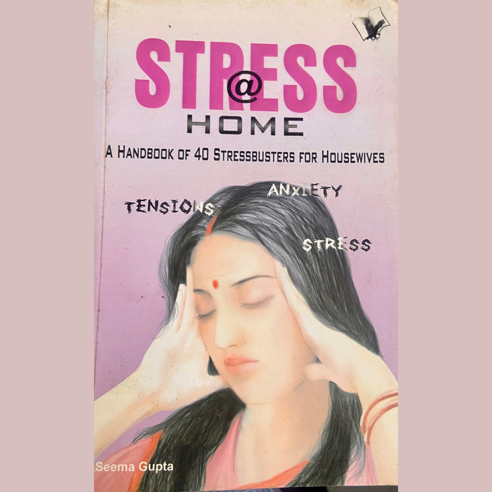 Stress at Home by Seema Gupta