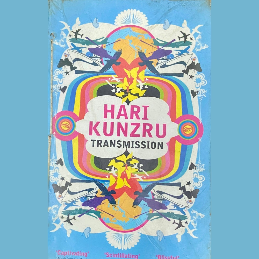 Transmission by Hari Kunzru