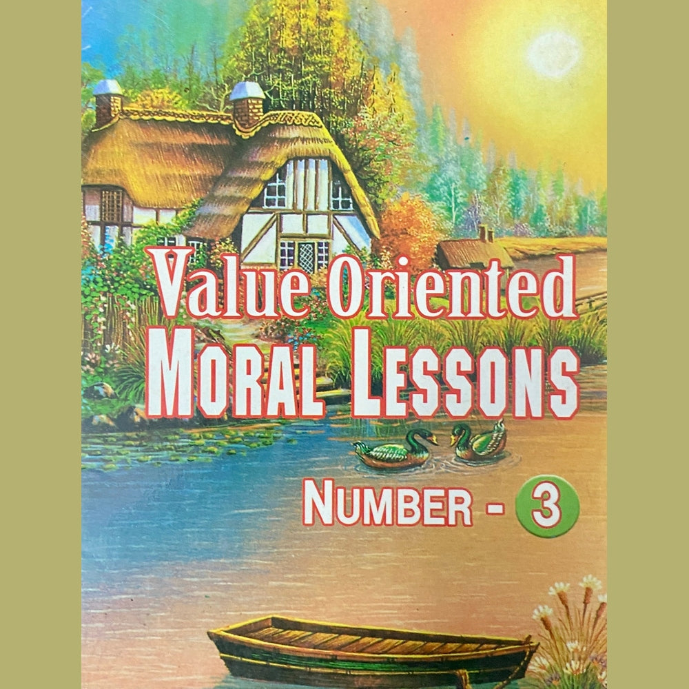 Value Oriented Moral Lessons 3