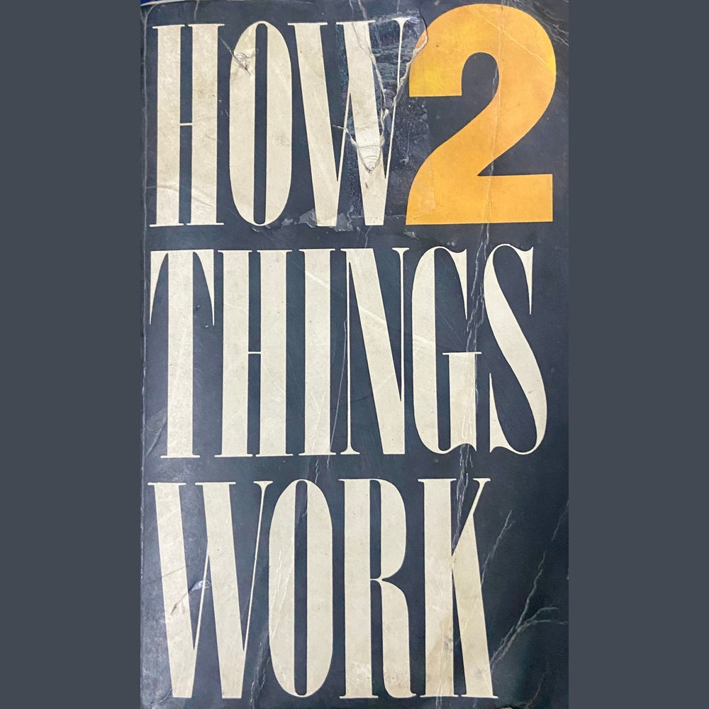 How Things Work 2