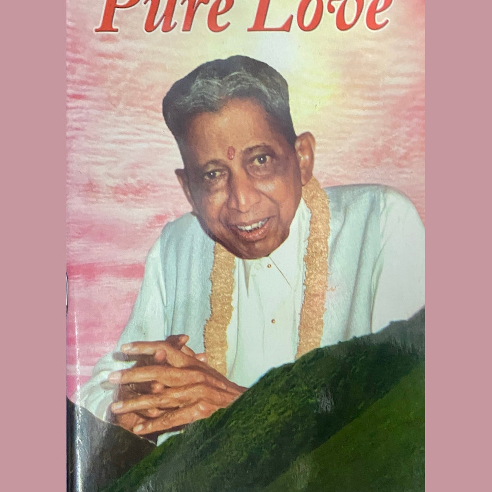 Pure Love by Gnani Purush Dada Bhagwan