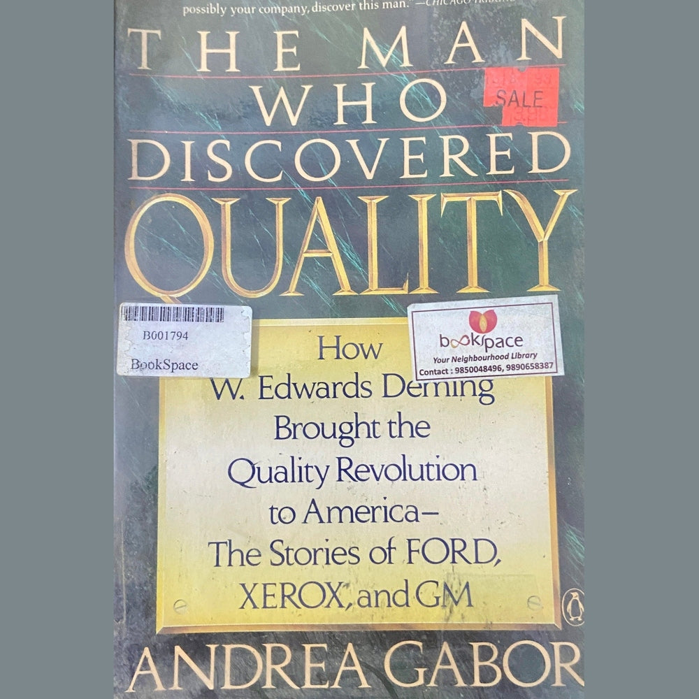 The Man Who Discovered Quality by Andrea Gabor
