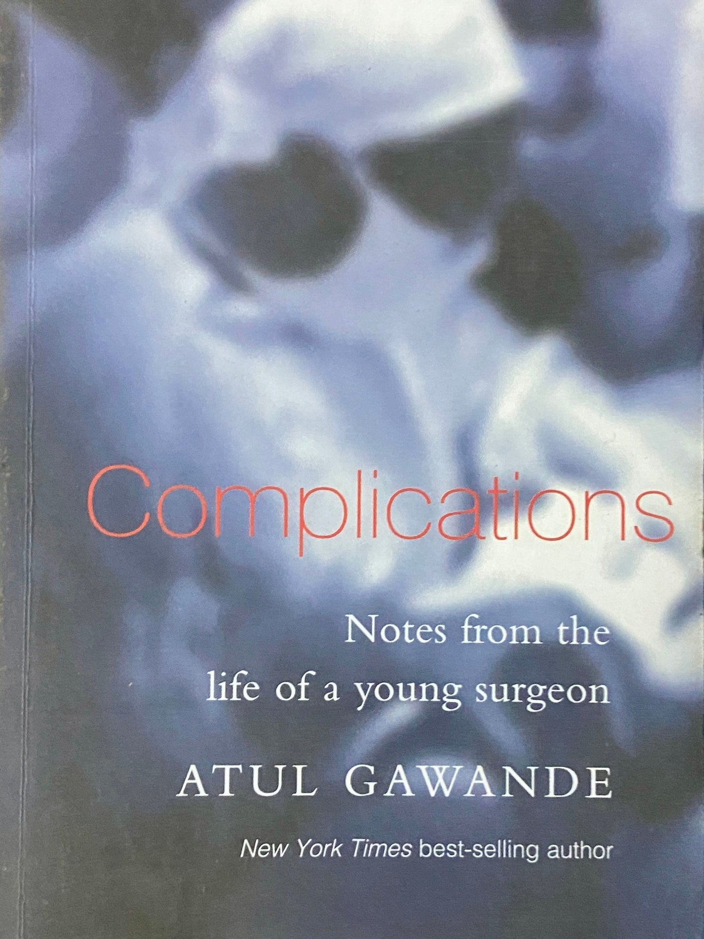 Complications by Atul Gawande