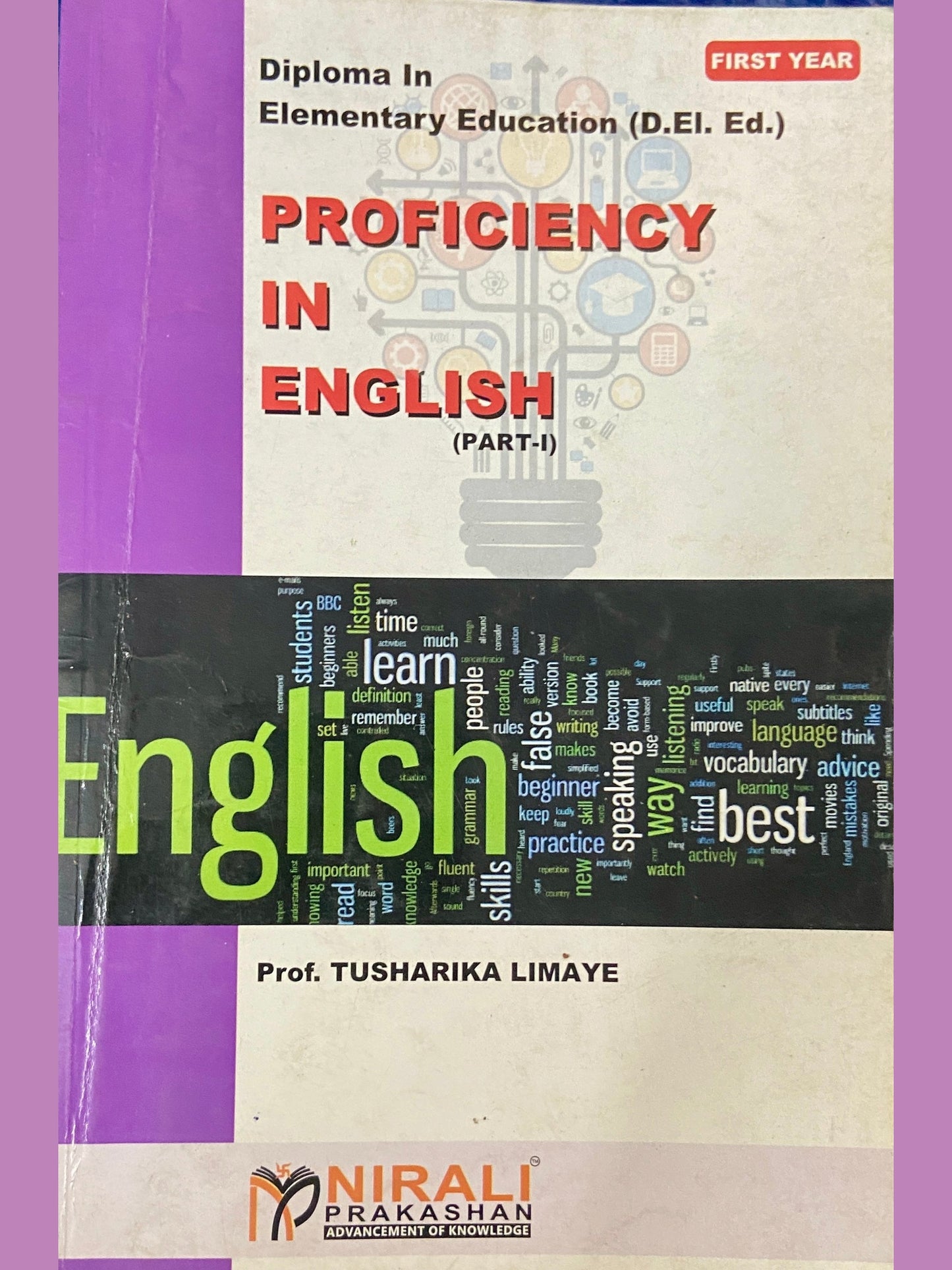 Proficiency in English by Prof Tusharika Limaye