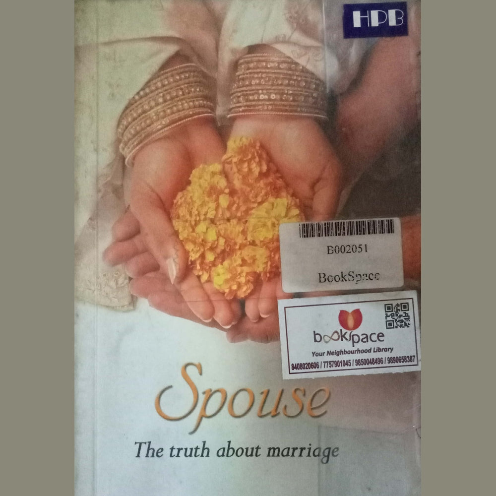 Spouse The Truth About Marriage by Shobha De