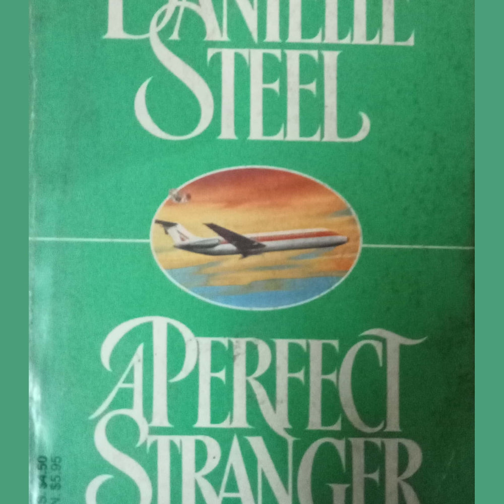 A PERFECT STRANGER by Danielle Steel