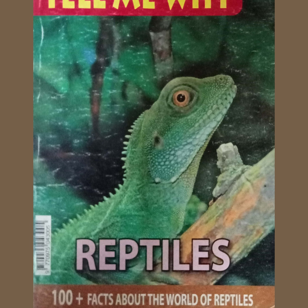 Tell Me Why Reptiles
