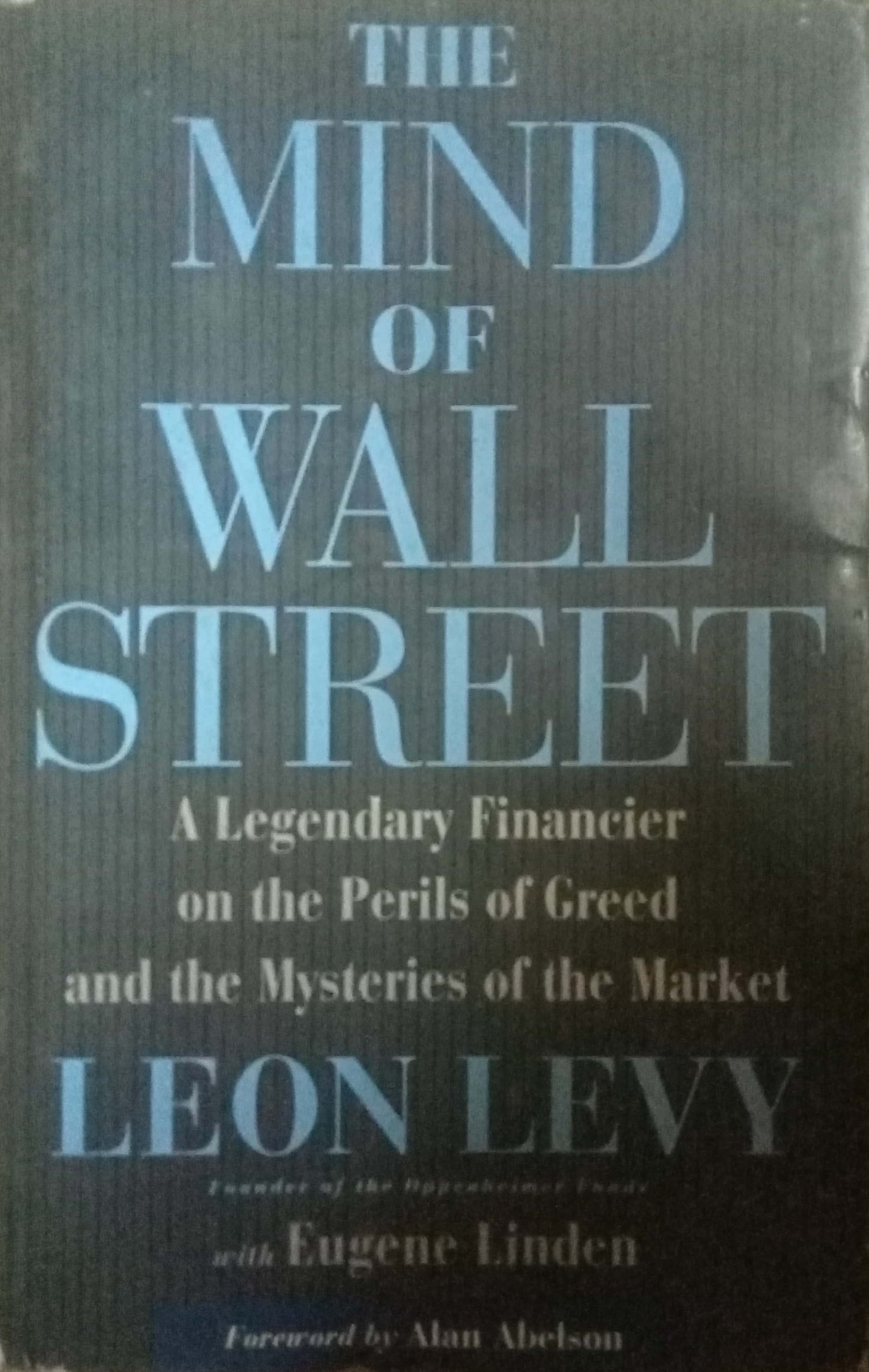 THE MIND OF WALL STREET by Leon Levy