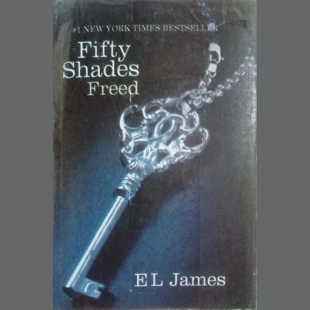 Fifty Shades Freed by E L James