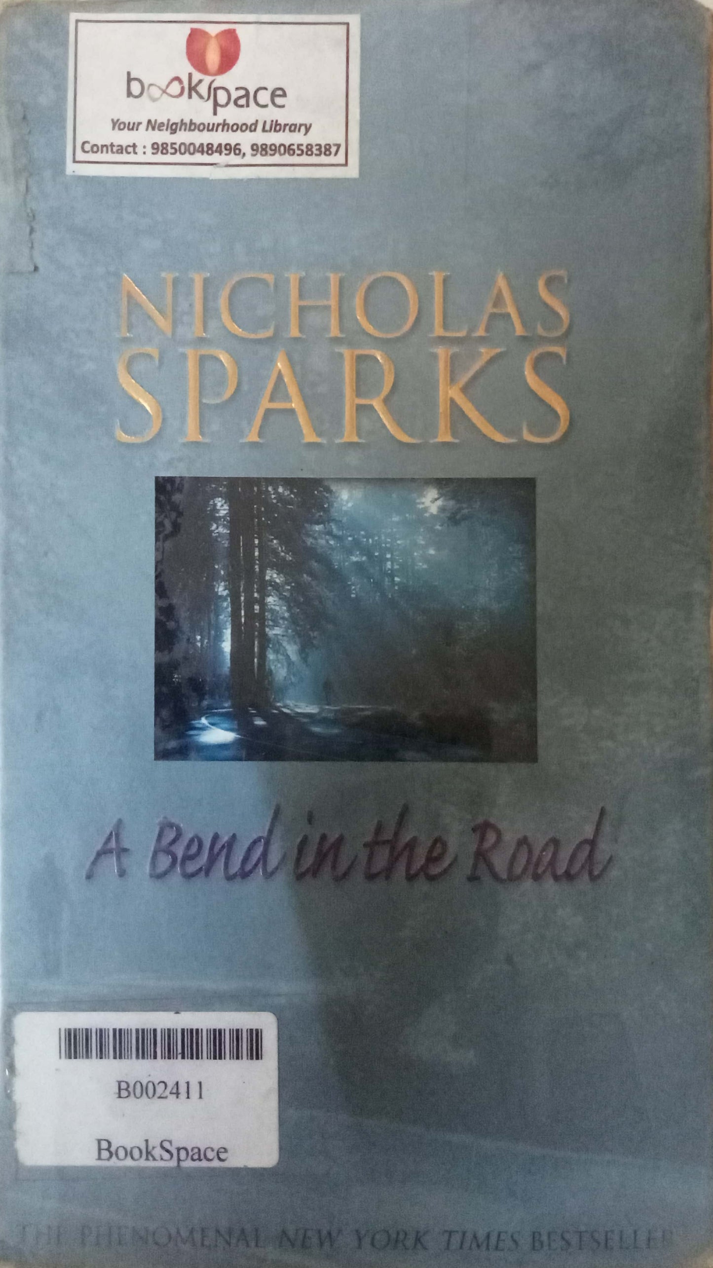 A Bend in the Road by Nicholas Sparks