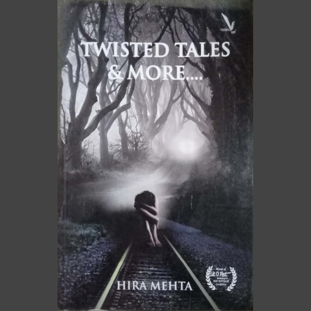 TWISTED tales and more... by Hira Mehta
