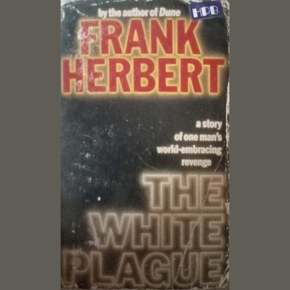 The White Plague by Frank Herbert