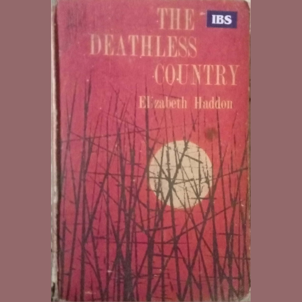 The Deathless Country by Elizabeth Haddon