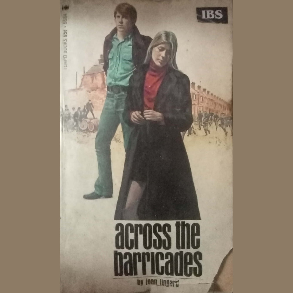 Across The Barricades by Joan Lingard
