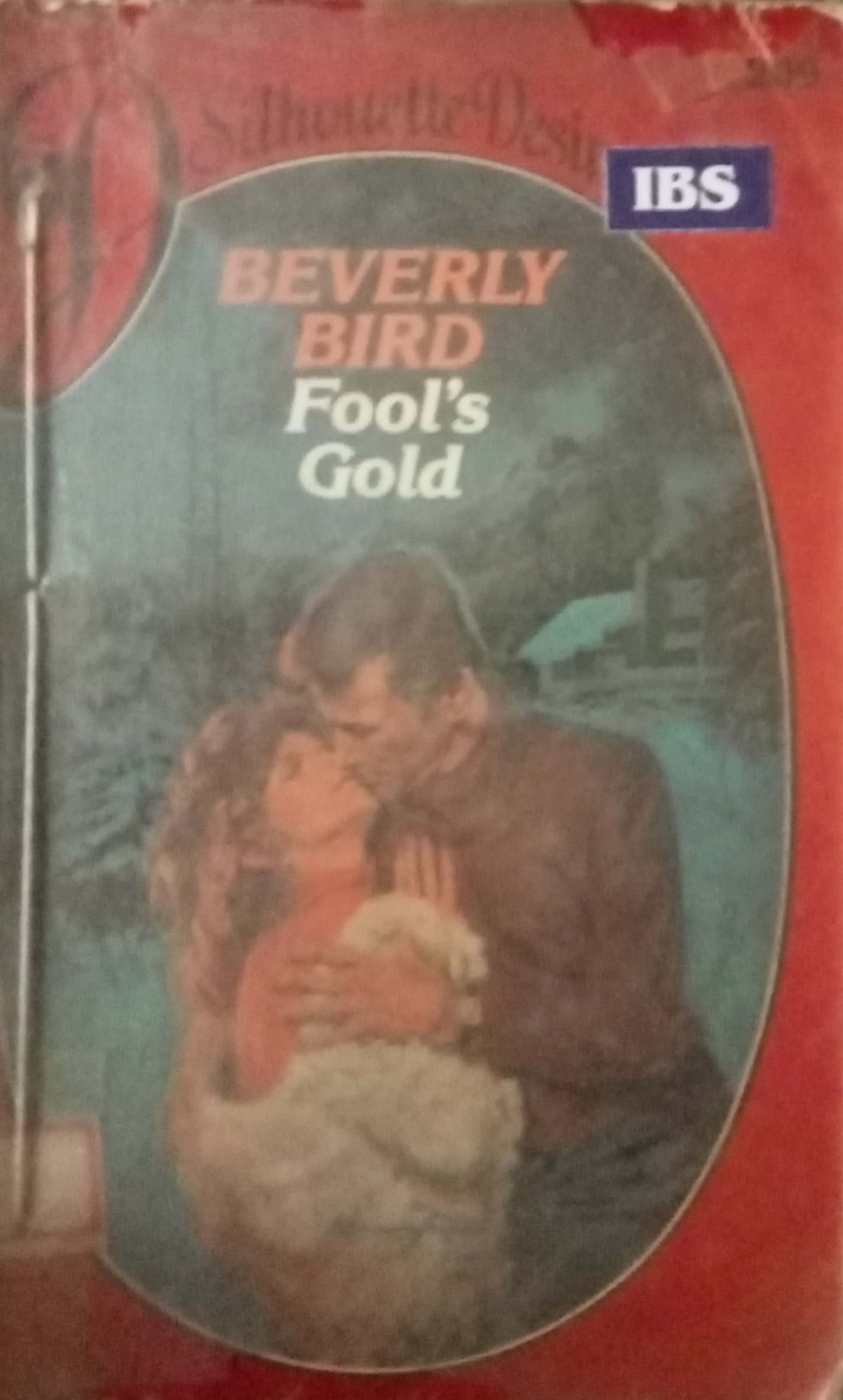 Beverly Bird Fool's Gold by Silhouette Desire