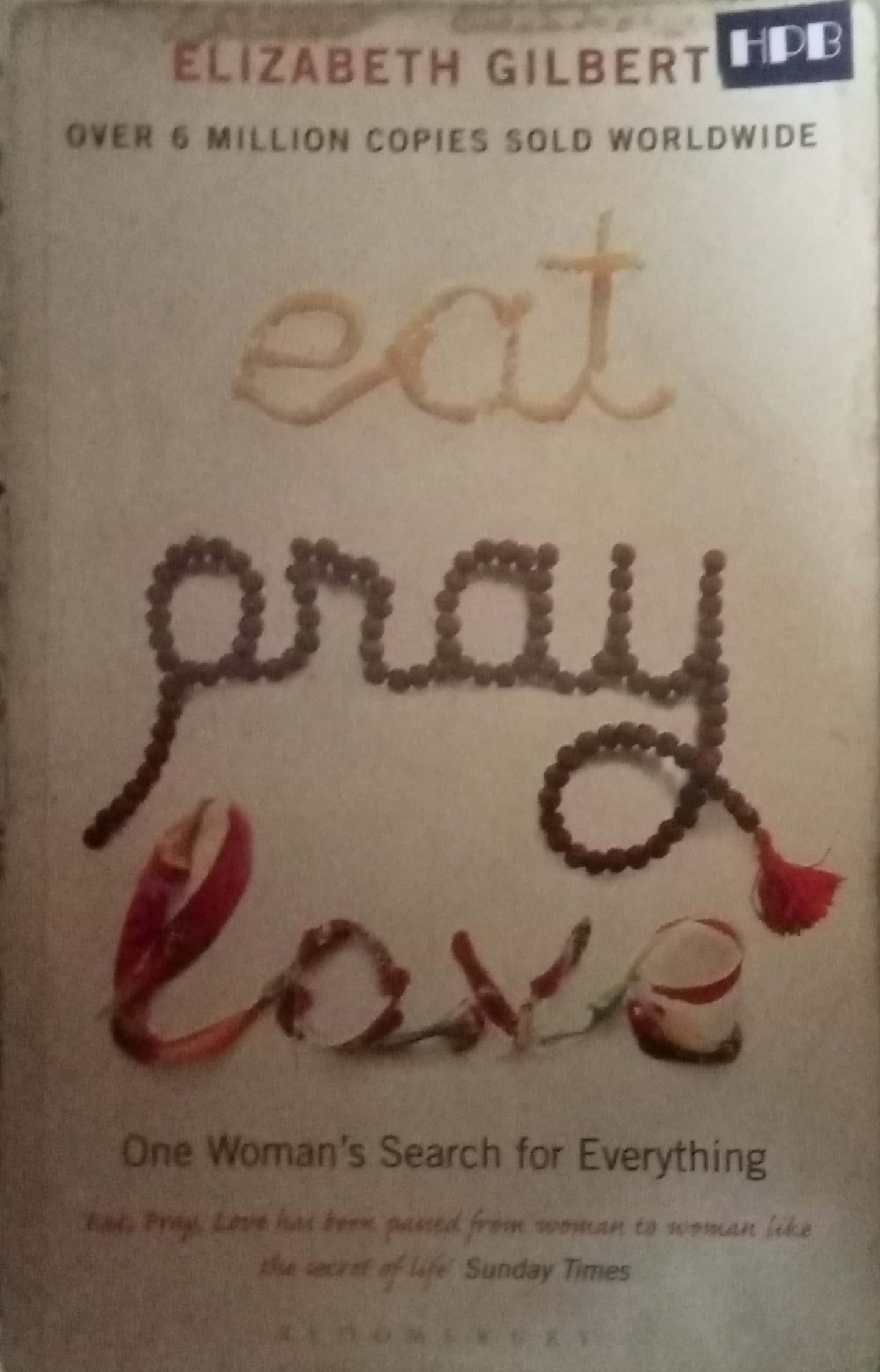 Eat Pray Love by Elizabeth Gilbert