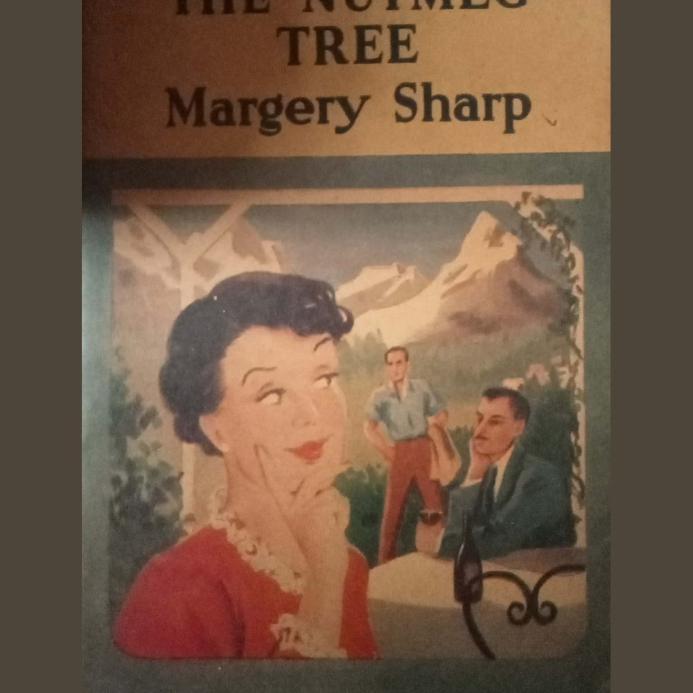 The Nutmeg Tree by Margery Sharp