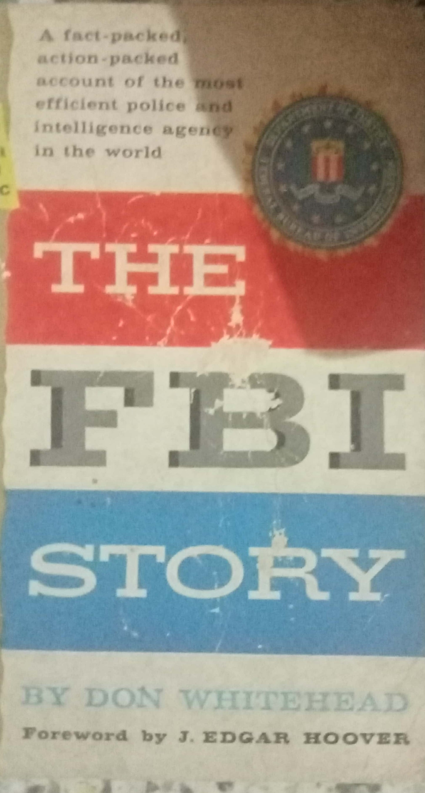 The FBI Story by Don Whitehead