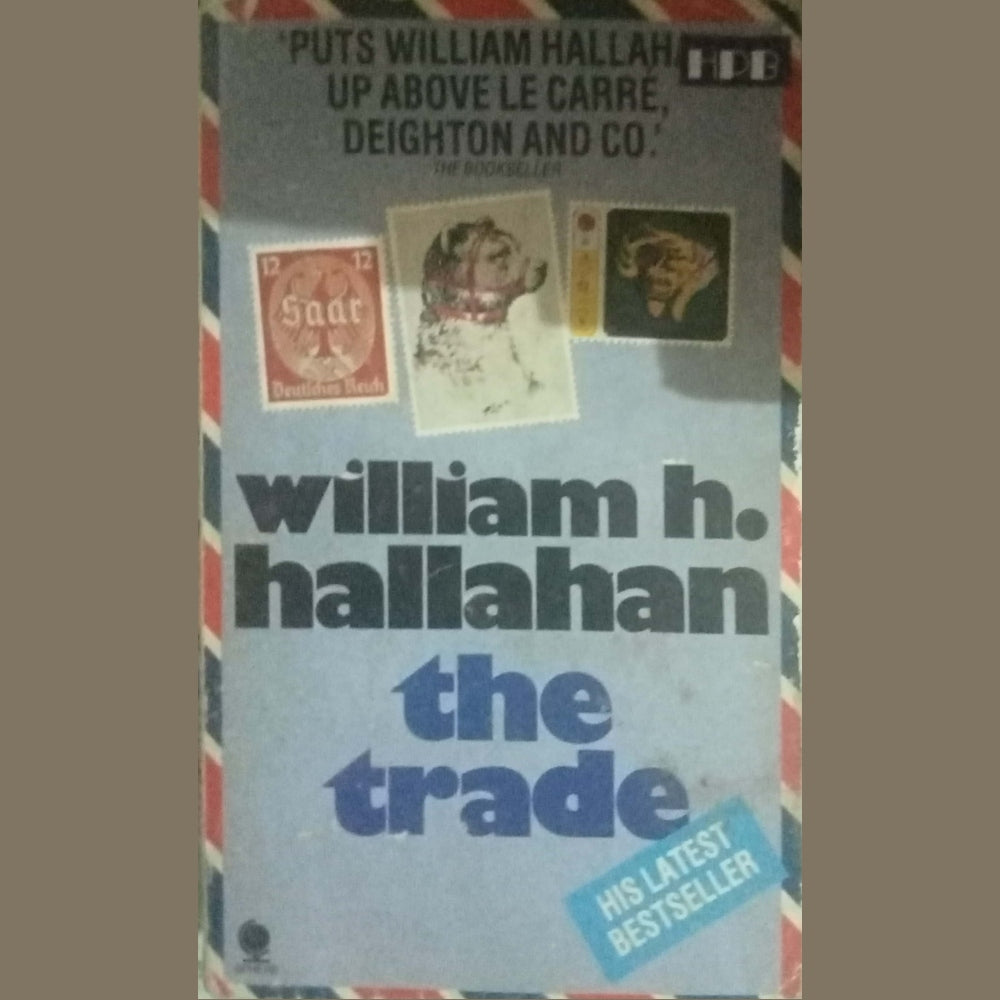 The Trade by William H. Hallahan