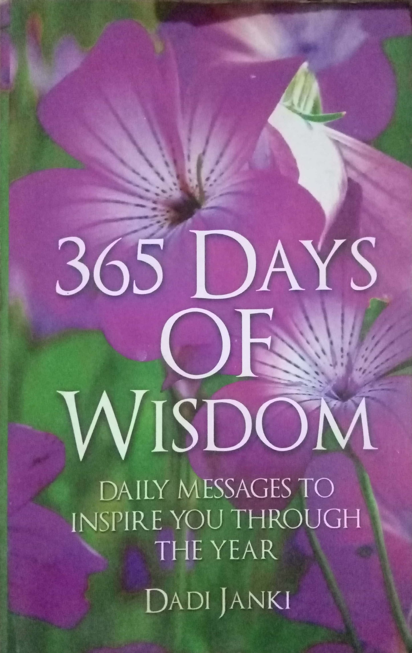 365 Of Wisdom by Dadi Janki