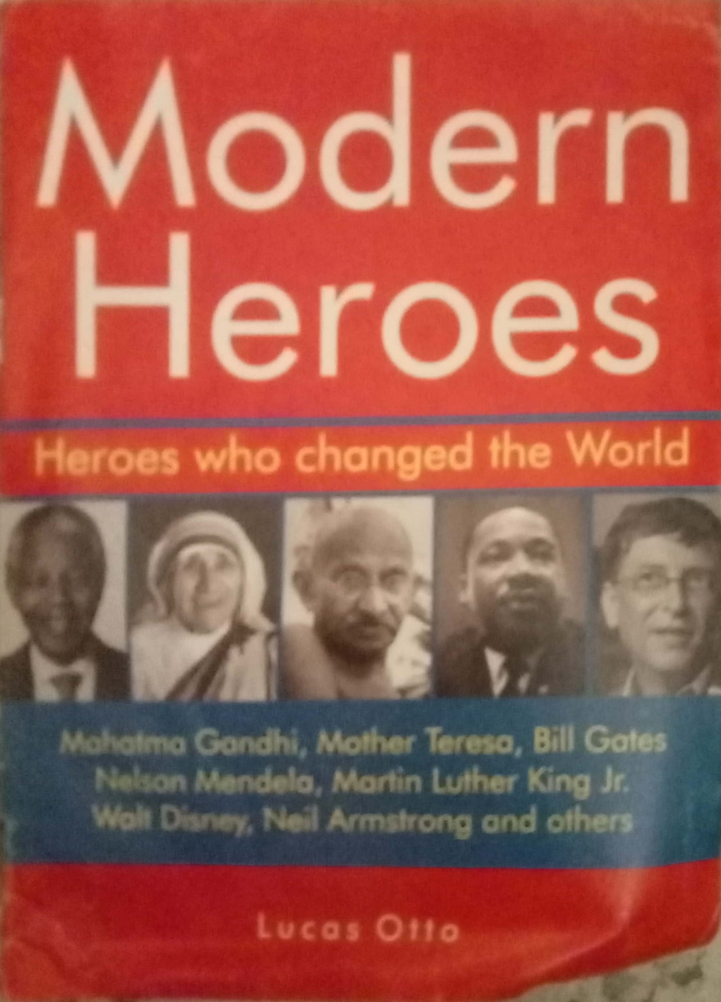 Modern Heroes by Lucas Otto