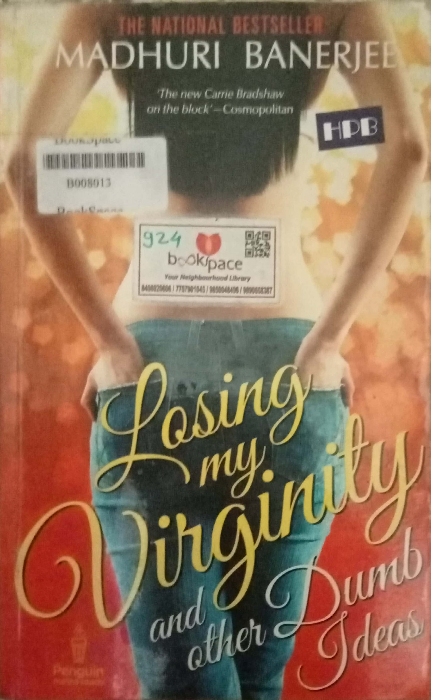 Losing My Virginity And Other Dumb Ideas by Madhuri Banerjee