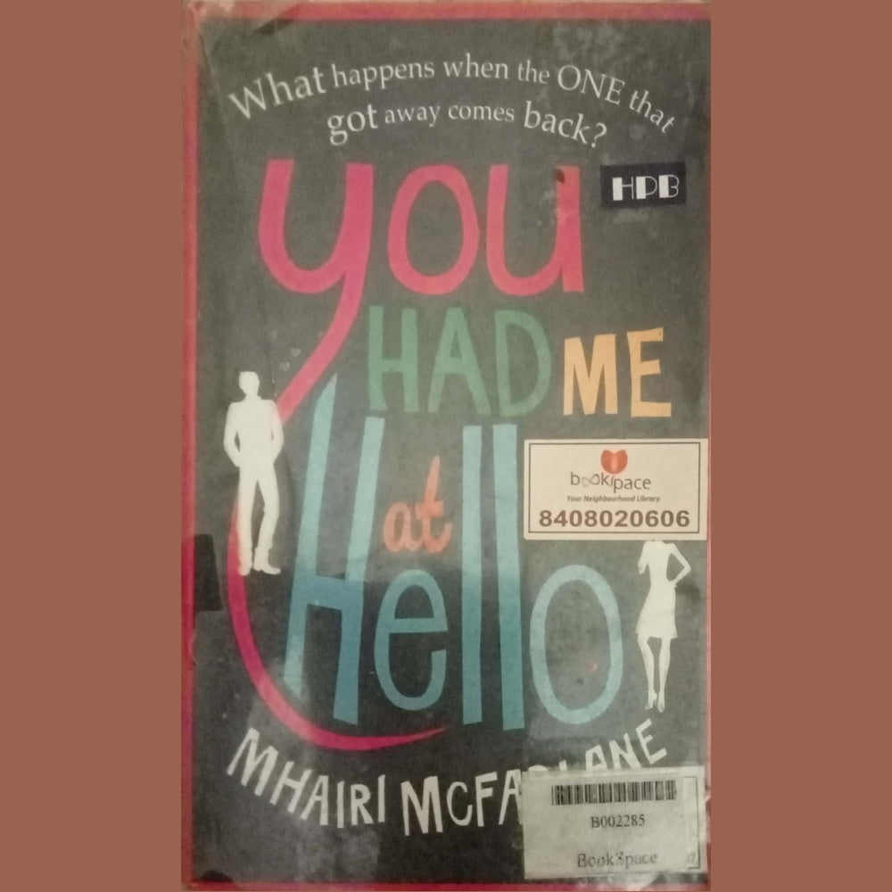 You Had At Hello by Mhairi Mcfarlane