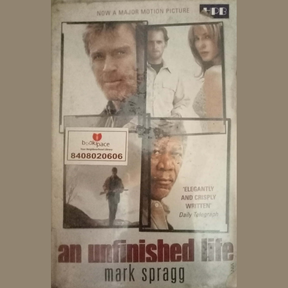 An Unfinished Life by Mark Spragg