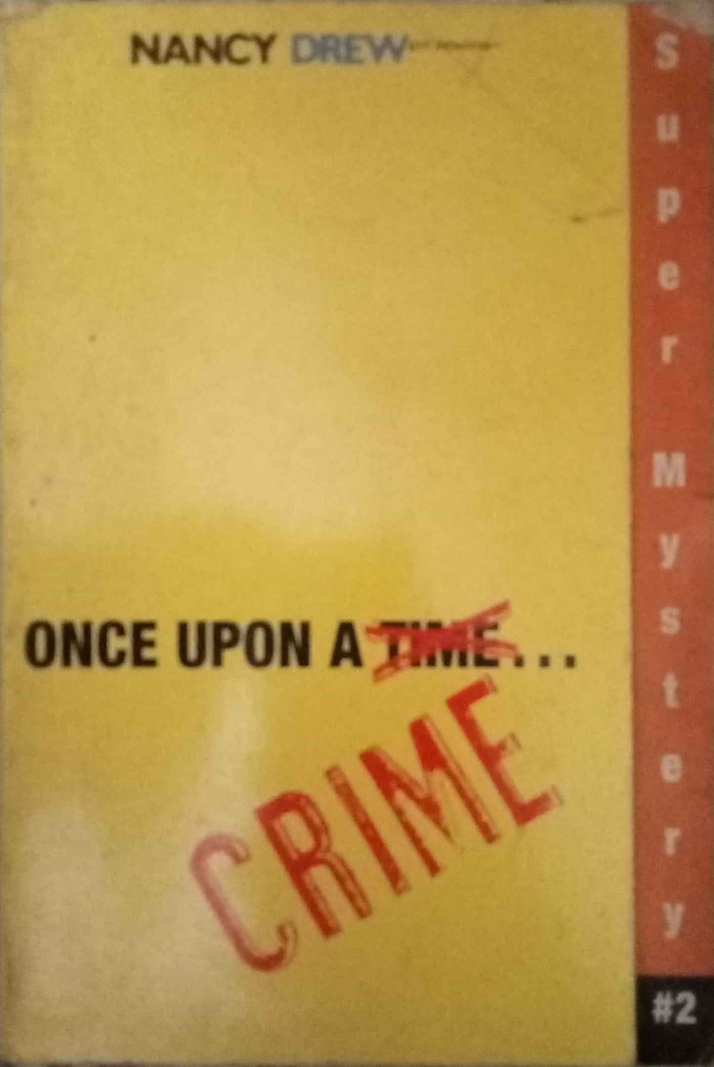 Once Upon A Crime by Nancy Drew