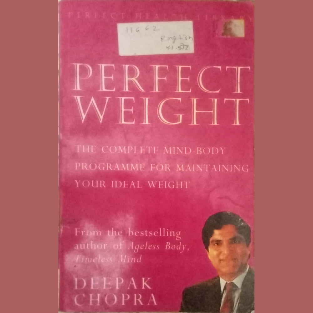 Perfect Weight by Deepak Chopra