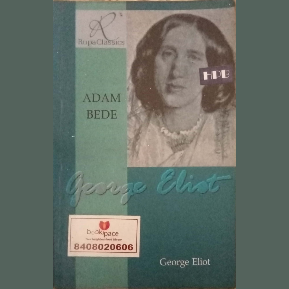 Adam Bede by George Eliot