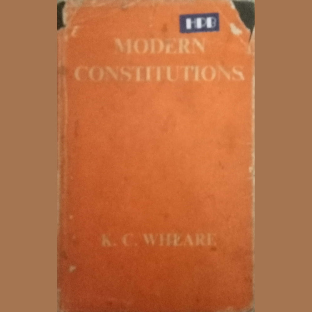 Modern Constitutins by K.C. Wheare (Hard Bond)