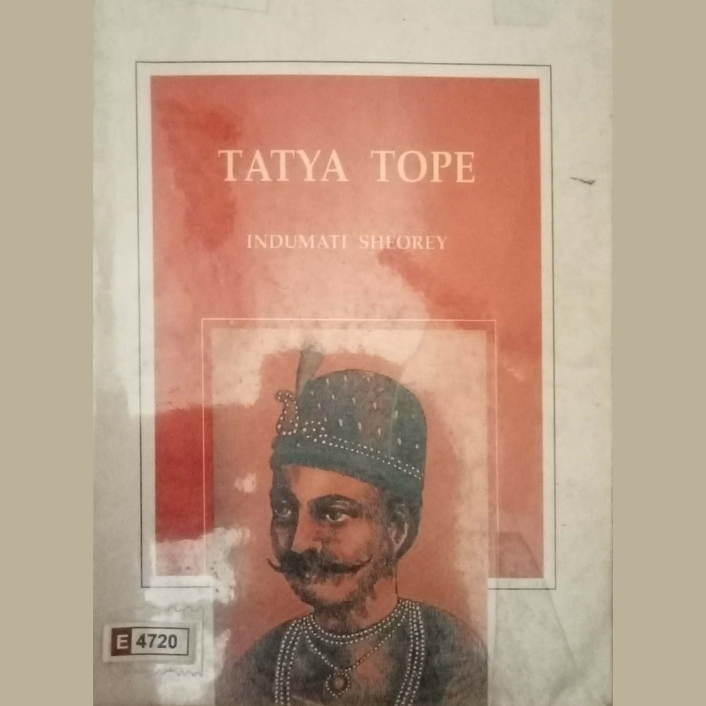 Tatya Tope by Indumati Sheorey
