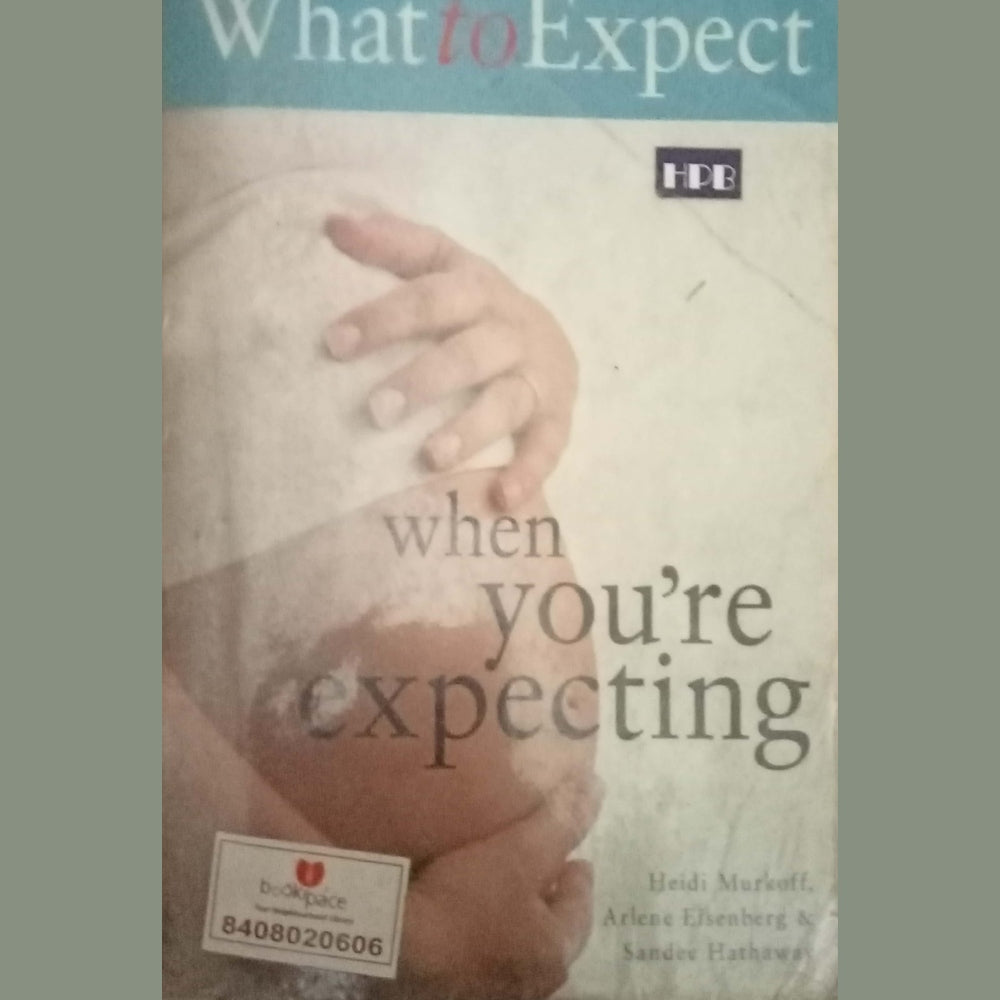 What to Expect When You're Expecting by Heidi Murkoff