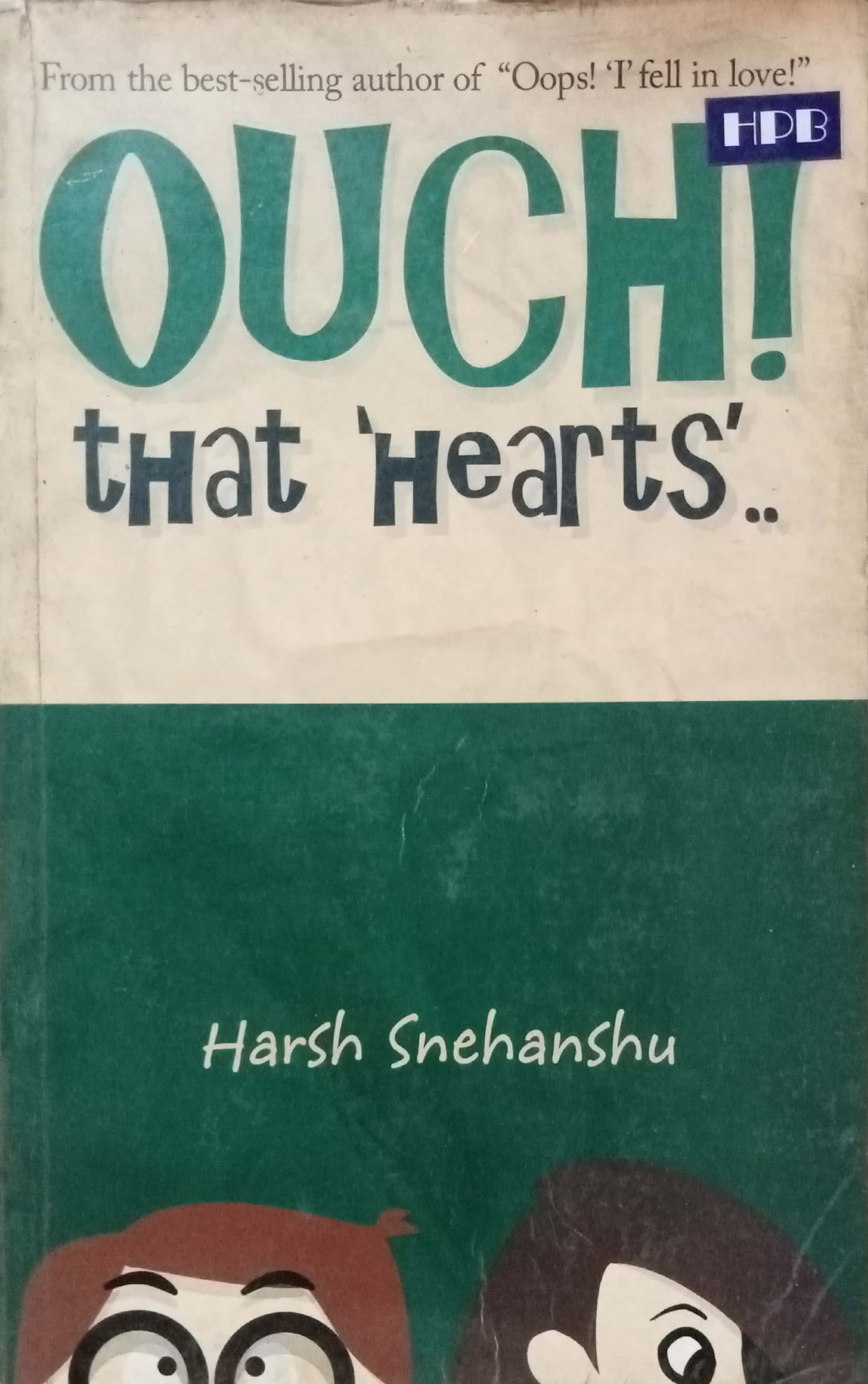 Ouch That Hearts by Harsh Snehanshu