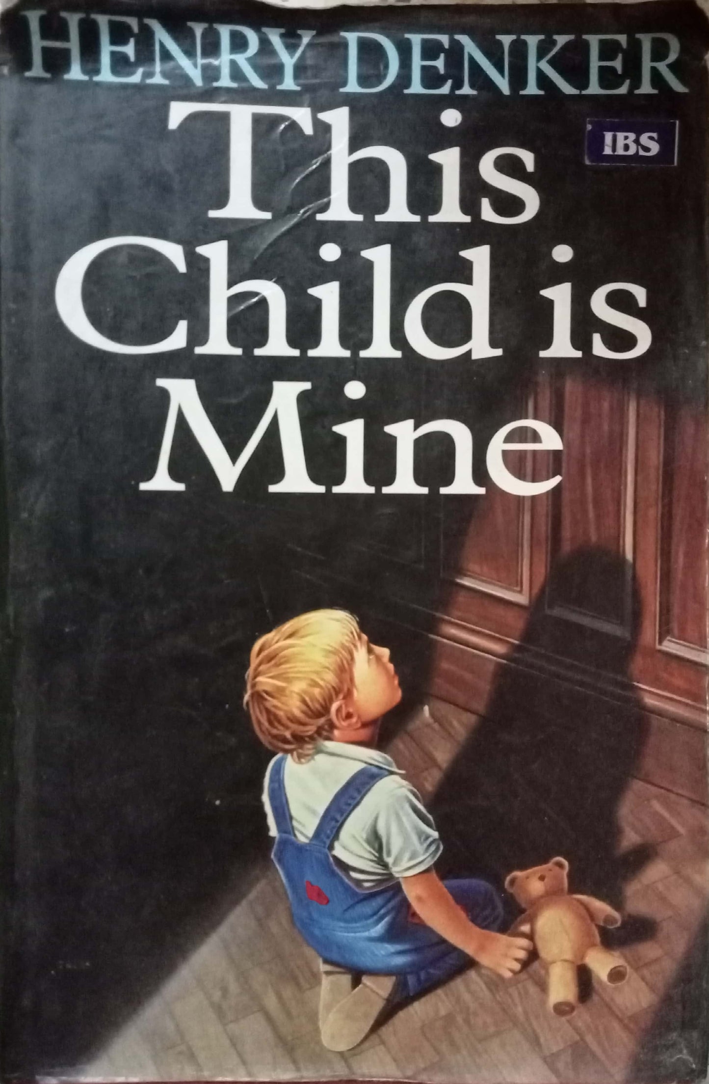 This Child Is Mind by Henry Denker (HD)
