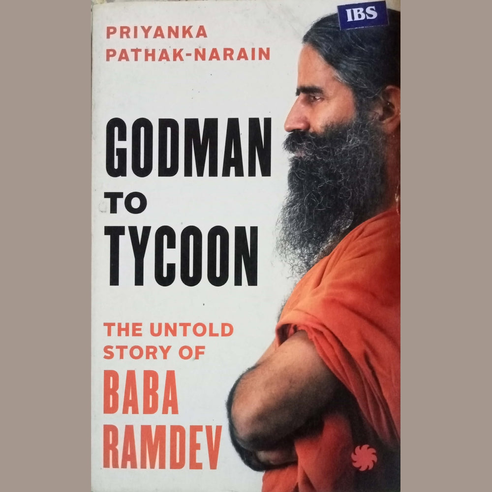 Godman To Tycoon by Baba Ramdev