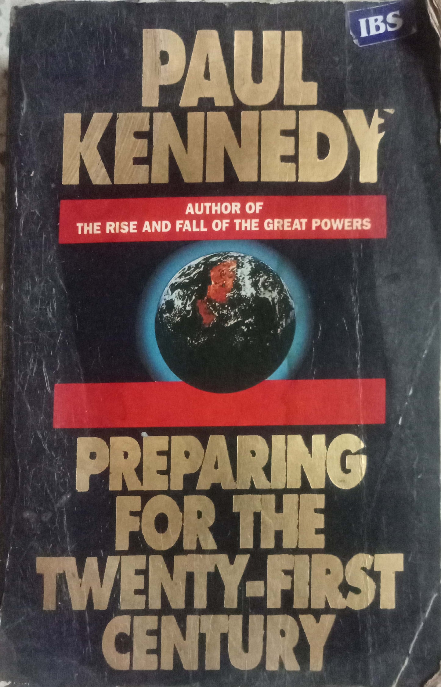 Preparing For The Twenty-First Century by Paul Kennedy