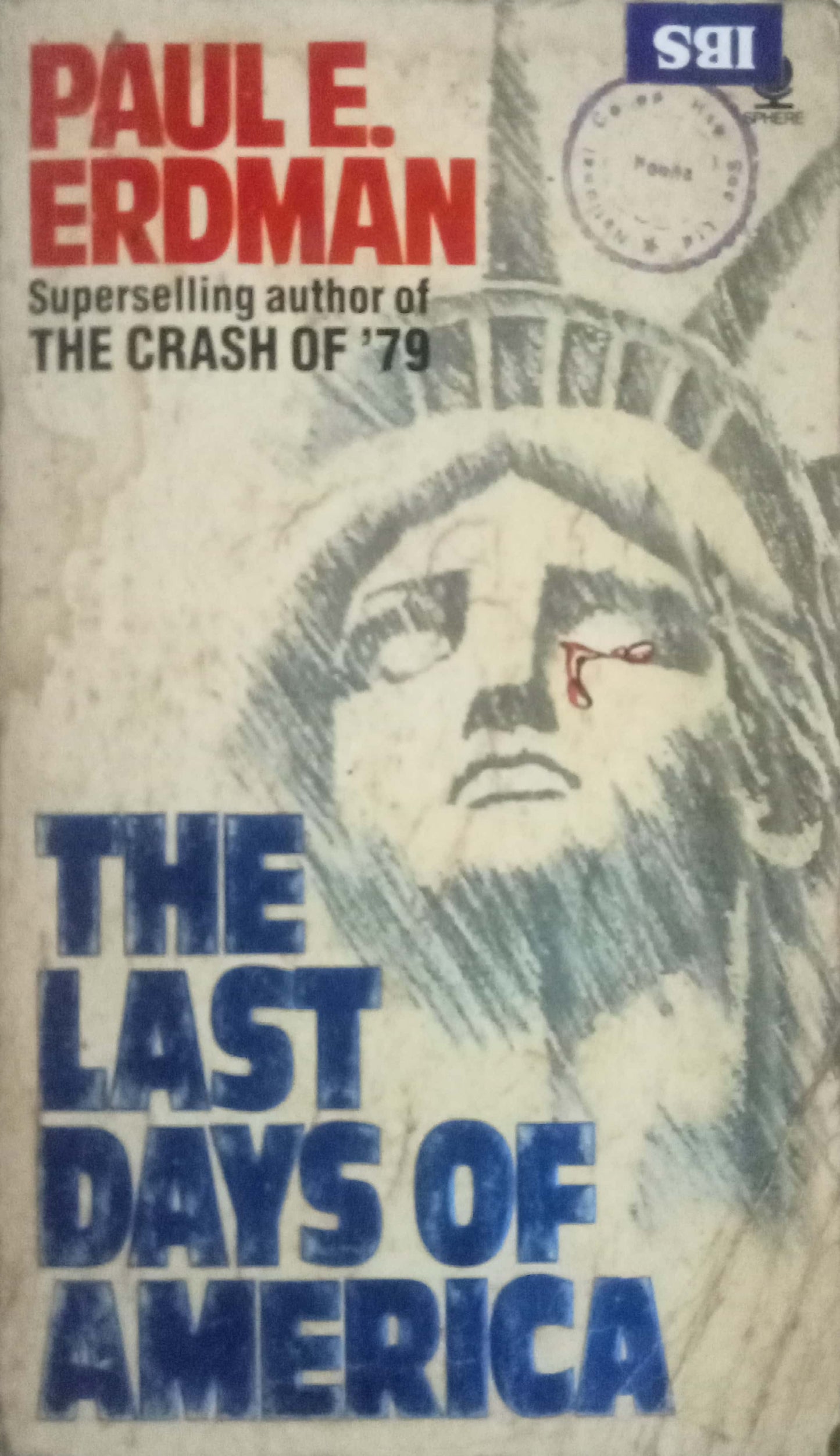 The Last Days Of America by Paul E. Erdman