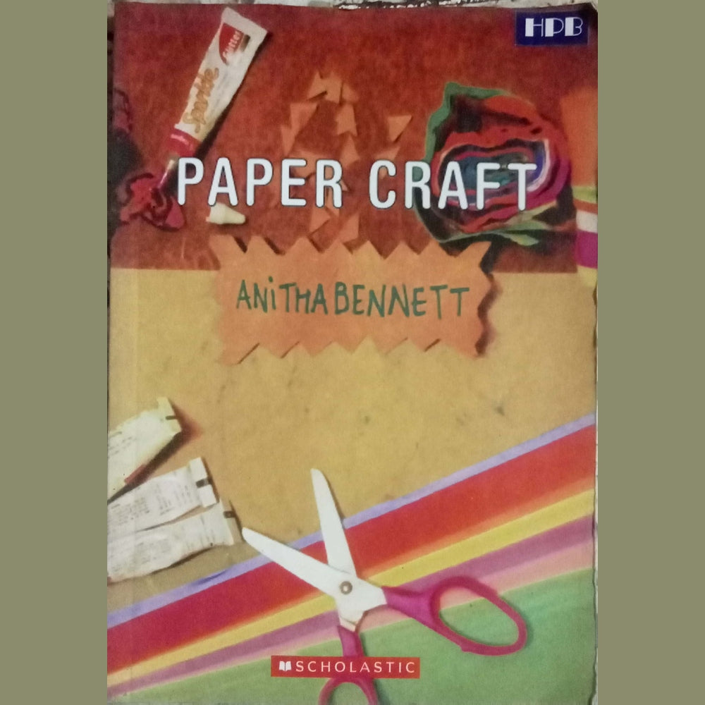 Paper Craft by Anita Bennett