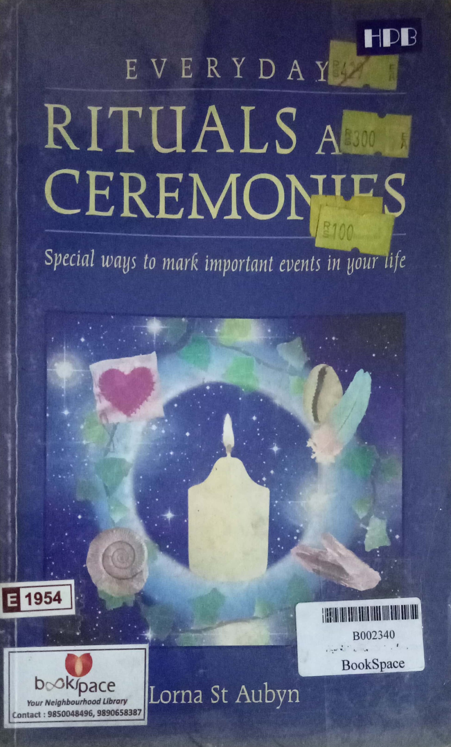 Everyday Rituals And Ceremonies by Lorna St Aubyn