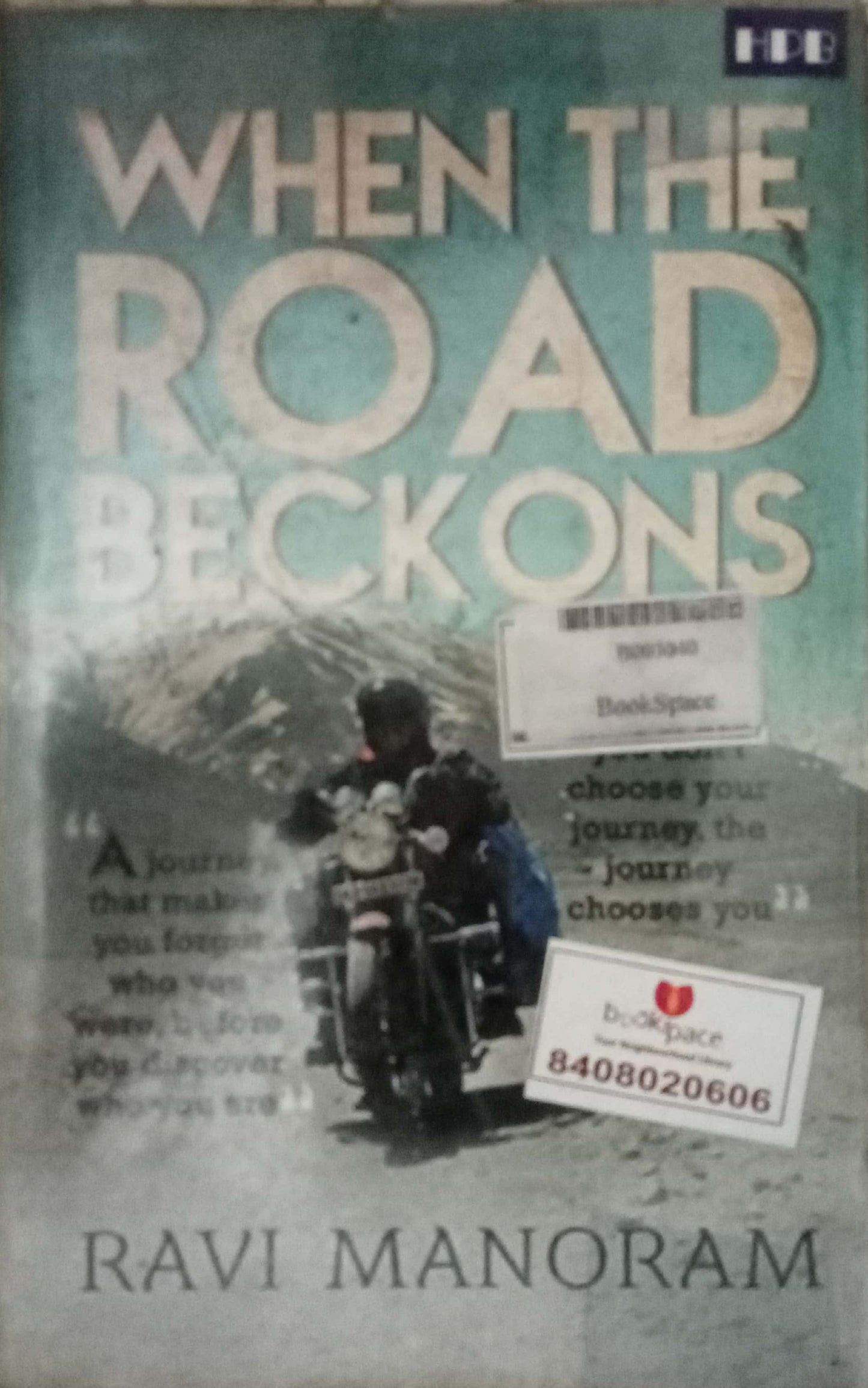 When The Road Beckons by Ravi Manoram