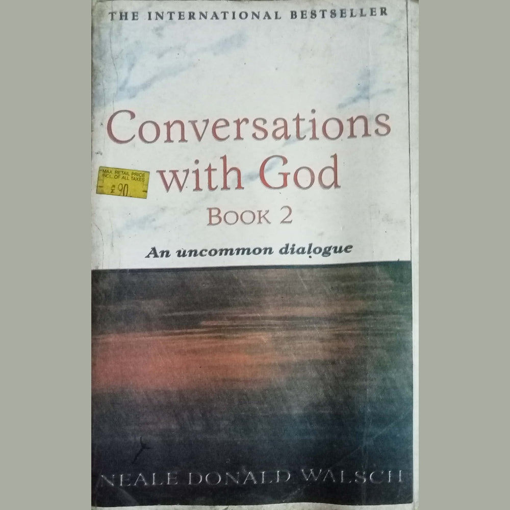 Conversations With God Book 2 by Neale Donald Walsch