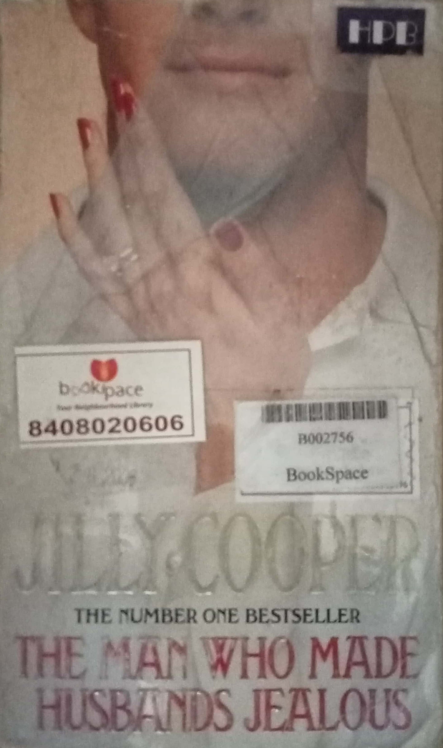 The Man Who Made Husbands Jealous by Jilly Cooper