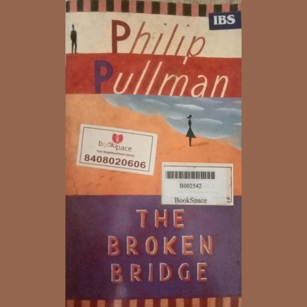 The Broken Bridge by Philip Pullman